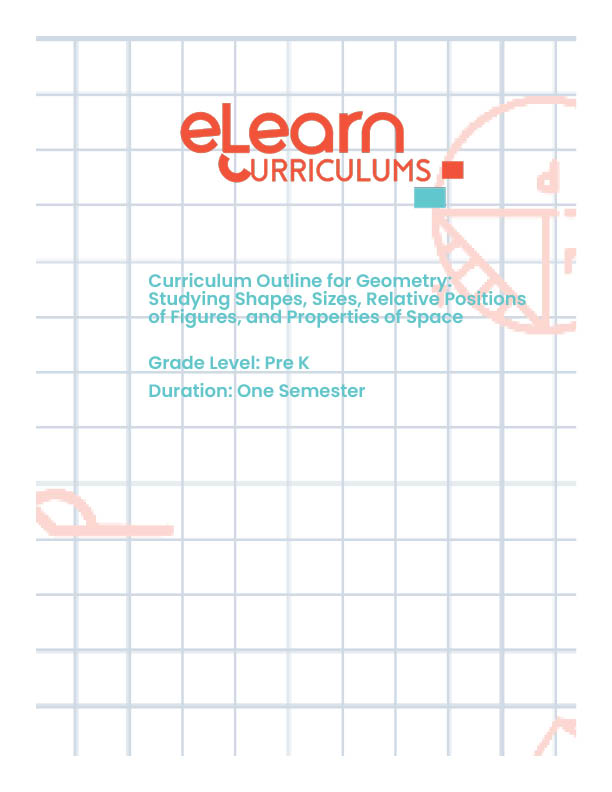 Curriculum Outline for Geometry: Studying Shapes, Sizes, Relative Positions of Figures, and Properties of Space