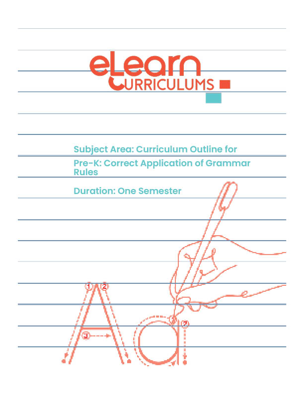 Curriculum Outline for Pre-K: Correct Application of Grammar Rules