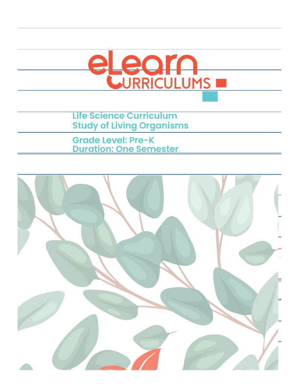 Curriculum Outline for Pre-K Life Science Curriculum  Study of Living Organisms